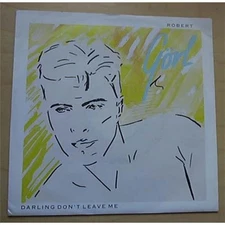 ROBERT GORL DARLING DON'T LEAVE ME 7" P/S + ANNIE LENNOX GERMAN