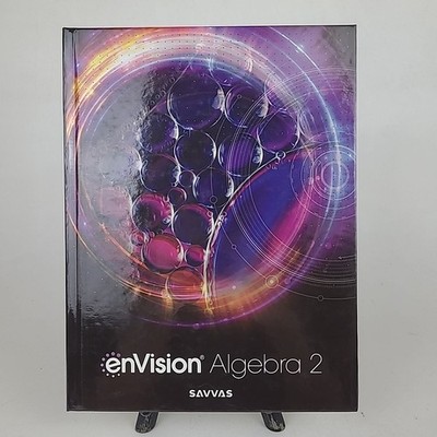 Savvas enVision Algebra 2 Common Core 2024 Student Edition Hardcover Textbook