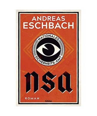NSA - Nationales Sicherheits-Amt: Roman: Roman, Eschbach, Andreas