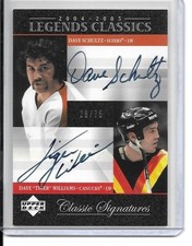 2004-05 UD Legends Classics Signatures Dave Schultz Dave Tiger Williams Auto /75