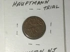 1934 Hauptmann Trial Penny - A Truly Rare Find.