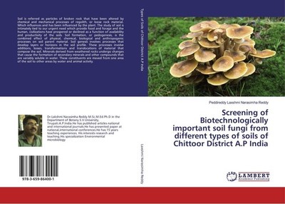Screening of Biotechnologically important soil fungi from different types of soi