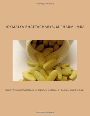 QUALITY ASSURANCE GUIDELINES FOR OPTIMUM QUALITY OF A By Bhattacharya Joymalya