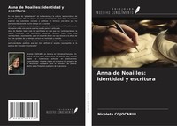 Nicoleta Cojocariu | Anna De Noailles: Identidad Y Escritura | Taschenbuch