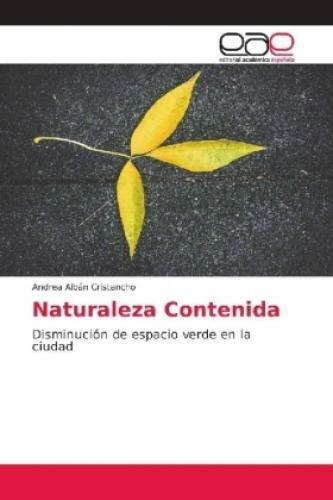 Thumbnail - Naturaleza Contenida Disminución De Espacio Verde En La Ciudad 5328
