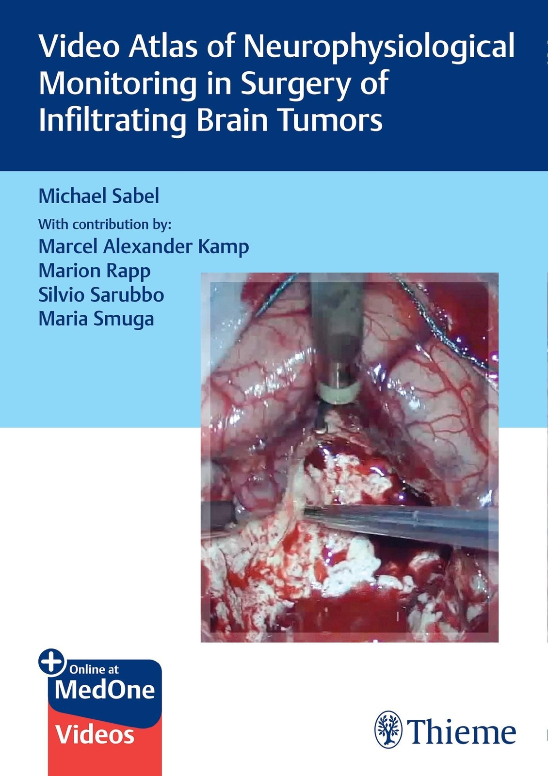 Thumbnail - Video Atlas Of Neurophysiological Monitoring In Surgery Of I ...