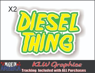 Diesel Thing Decal Sticker Car Turbo Truck 6.5L 6.6L 6.7L 7.3L Soot Def Max 4x4