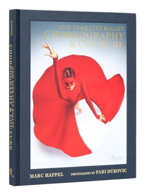 NYC Ballet Fashion Gala - Hardback NEW Happel, Marc 05/09/2023