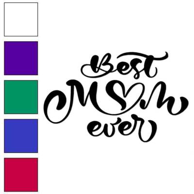 Best Mom Ever Heart, Vinyl Decal Sticker, Multiple Colors & Sizes #6257