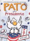 Pato Para Presidente by Doreen Cronin (Paperback / softback, 2004)