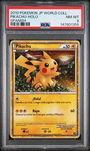 2010 POKEMON JAPANESE WORLD COLLECTION SPANISH PIKACHU-HOLO PSA 8