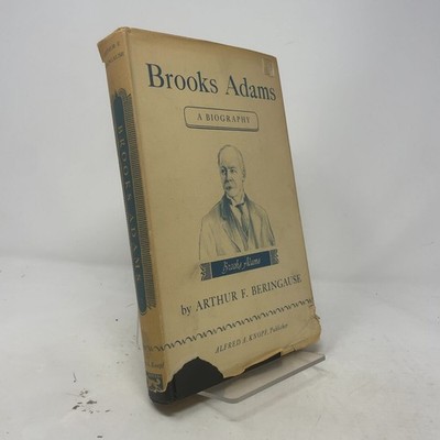 Brooks Adams by Arthur F. Beringause HC First Edition  Very Good 1955