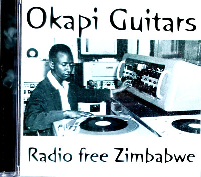 Okapi Guitars   Radio Free Zimbabwe CD 2004 Australia - umHUTU012