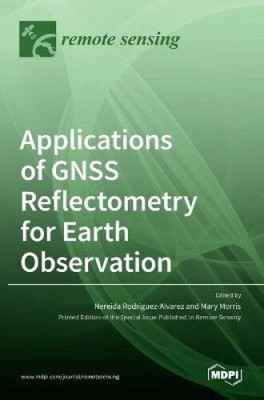 Anwendungen der GNSS-Reflektometrie für die Erdbeobachtung [gebunden, 496 Seiten]
