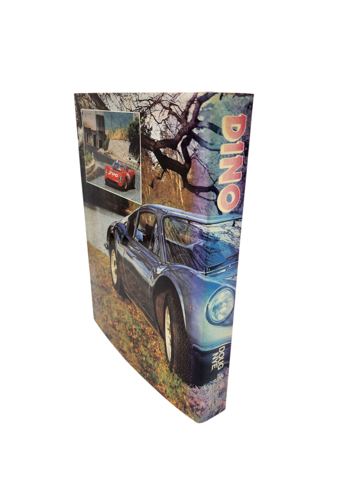 DINO THE LITTLE FERRARI, BY DOUG NYE, FIRST ED. 1979 Cars Racing Automobile