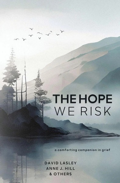 The Hope We Risk David Lasley (U. A.) Taschenbuch Englisch 2024-image