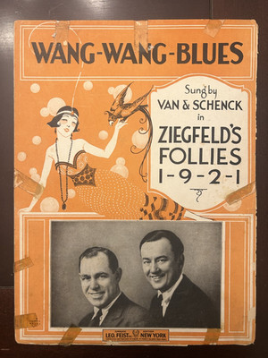Wang Wang Blues - Van & Shenck - 1923 - Leo. Feist, Inc - Good Condition