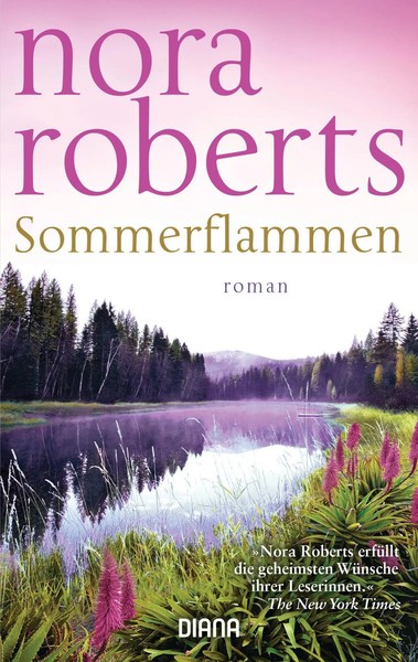 Sommerflammen Nora Roberts Taschenbuch Diana-Taschenbuch 624 S. Deutsch 2013-image