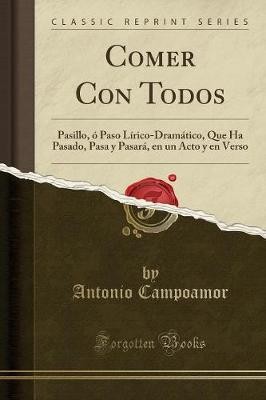Comer Con Todos, Antonio Campoamor,  Paperback