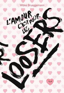 Lamour, cest pour les loosers von Brueggeman, Wibke | Buch | Zustand gut