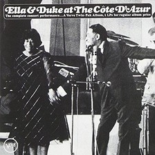 Ella & Duke At The Cote D'azur - Ella Fitzgerald