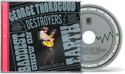 George Thorogood And The Destroyers The: Greatest Hits Live (CD)