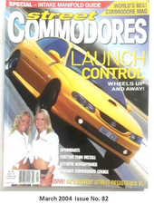 Street Commodores Car Magazine March 2004 Issue No 82  Mexicana Banana Holden VL
