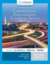 South-Western Federal Taxation 2021: Corporations, Partnerships, Estates and...