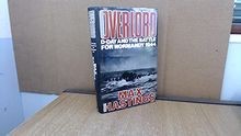 Overlord: D-Day and the Battle for Normandy, 1944 von Si... | Buch | Zustand gut