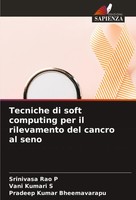Srinivasa Rao P (U. A.) | Tecniche Di Soft Computing Per Il Rilevamento Del...