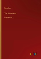 Xenophon | The Sportsman | Taschenbuch | Englisch (2022) | In Large Print