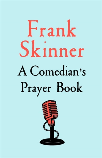 A Comedian's Prayer Book by Frank Skinner (Paperback Book)