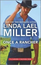 Once a Rancher (The Carsons of Mustang Creek, 1) - Mass Market Paperback - GOOD