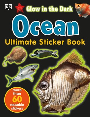 Ultimate Sticker Book: Glow in the Dark: Ocean Creatures: Create Your Own Pictur