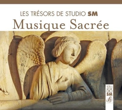 LES TRESORS DE STUDIO SM - MUSIQUE SACREE - COLLECTIF