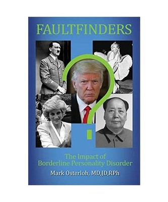 Faultfinders: The Impact of Borderline Personality Disorder: The Impact of Borde