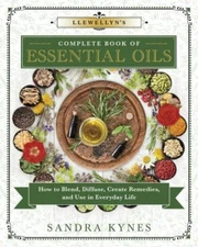 Llewellyn's Complete Book of Essential Oils by Sandra Kynes 2019 PB VERY GOOD