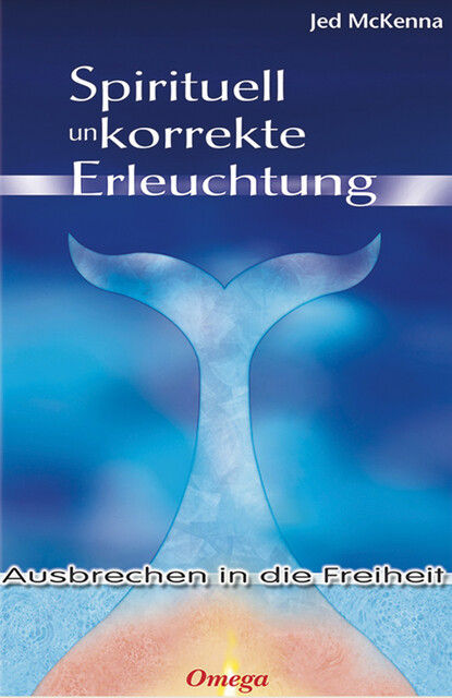 Thumbnail - Jed Mckenna Spirituell Unkorrekte Erleuchtung