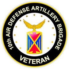 10th Air Defense Artillery Brigade Veteran Bumper Sticker Military Decal 5"