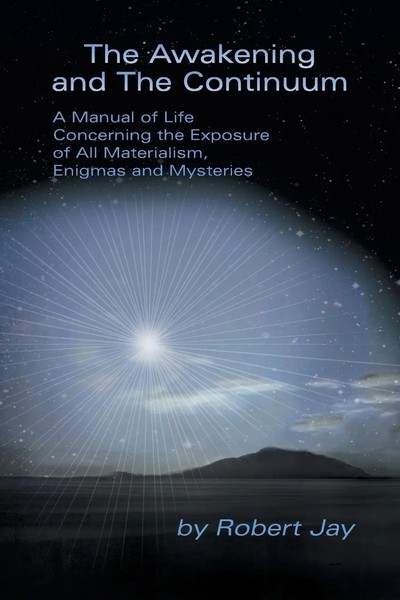 The Awakening And The Continuum | Robert Jay | Taschenbuch | Englisch | 2013-image