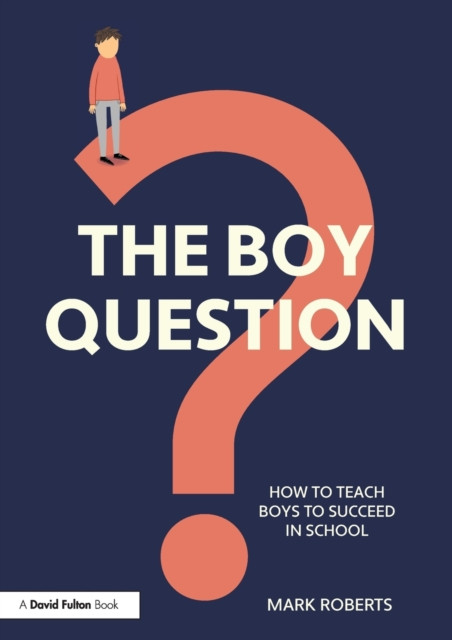 The Boy Question by Mark Roberts (Paperback Book)