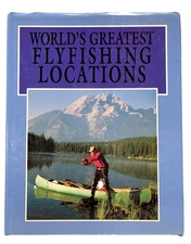 Vtg Fly Fishing Worlds Greatest Fly Fishing Locations : Cresent Books- Hardcover
