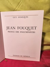 Jean Fouquet Prince Of Illuminators Guy Annequin REF BCG