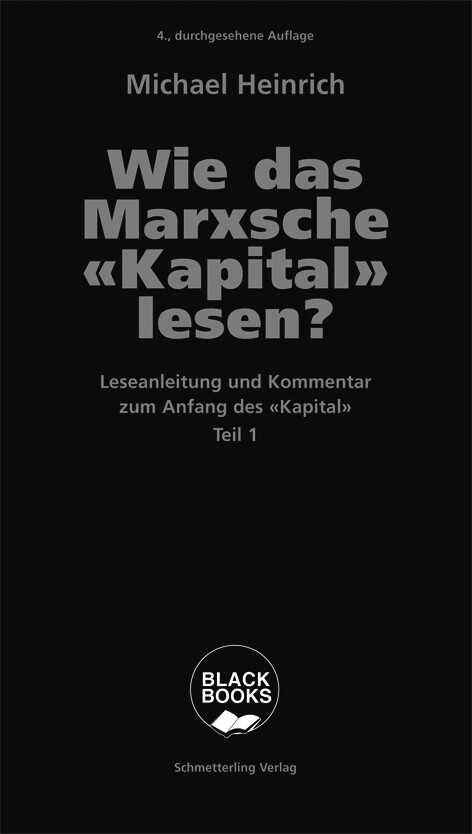 Michael Heinrich / Wie Das Marxsche Kapital Lesen? Bd. 1
