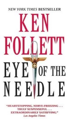 Eye Of The Needle - Mass Market Paperback By Ken Follett - ACCEPTABLE