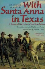 With Santa Anna in Texas  A Personal by Josae Enrique D Pena PAPERBACK