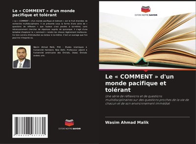 Wasim Ahmad Malik | Le ' COMMENT ' d'un monde pacifique et tolérant | Buch