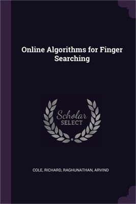 Online Algorithms for Finger Searching (Paperback or Softback)