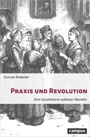 Praxis Und Revolution ~ Eva Von Redecker ~ 9783593509464