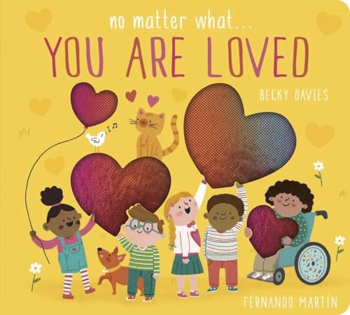 Becky Davies - No Matter What . . . You Are Loved - Board Book - G245Z-image